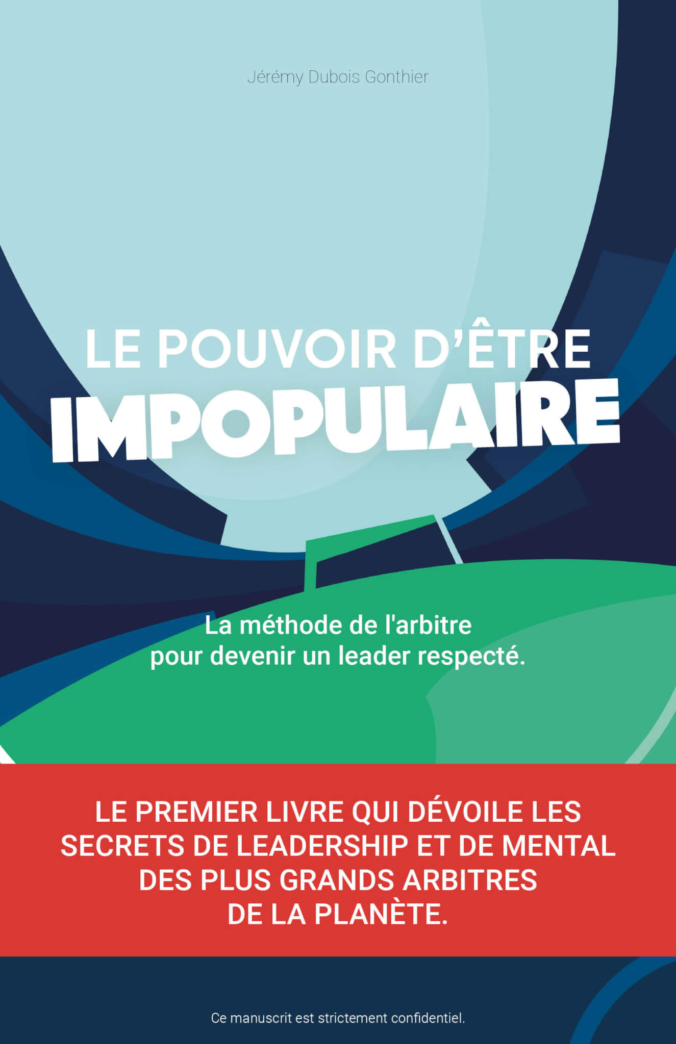 Le pouvoir d'être impopulaire